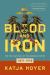 Blood and Iron : The Rise and Fall of the German Empire Blood and Iron : The Rise and Fall of the German Empire