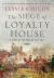 The Siege of Loyalty House : A Story of the English Civil War