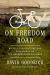 On Freedom Road : Bicycle Explorations and Reckonings on the Underground Railroad