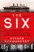 The Six : The Untold Story of the Titanic's Chinese Survivors