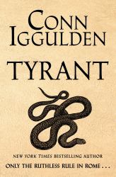 Tyrant : A Novel
