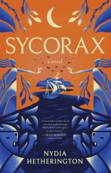 Sycorax : A Novel