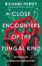 Close Encounters of the Fungal Kind : In Pursuit of Remarkable Mushrooms