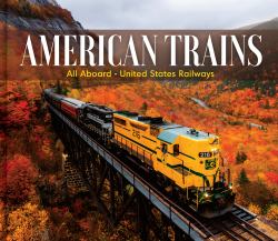 American Trains : All Aboard - United States Railways