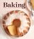 Baking: Fabulous Recipes for Sweets and Treats