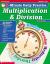 Multiplication and Division Multiplication and Division