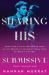 Sharing His Submissive Sharing His Submissive