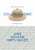 Colonialisme - une Suisse Impliquee Hb : Colonialisme une Suisse Impliquee