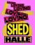 Loving Shedhalle - Resonance : 40 Years of Shedhalle Zurich