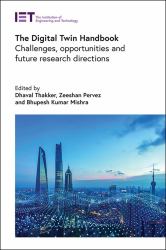 The Digital Twin Handbook : Challenges, Opportunities and Future Research Directions