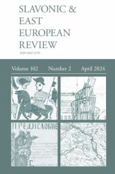 Slavonic & East European Review (102. 2) 2024