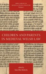 Children and Parents in Medieval Welsh Law