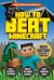 How to Beat Minecraft - Extended Edition : Independent and Unofficial