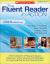 The Fluent Reader in Action, Grades Prek-4 : A Rich Collection of Research-Based, Classroom-Tested Lessons and Strategies for Improving Fluency and Comprehension
