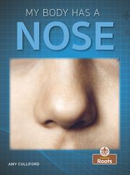 My Body Has a Nose