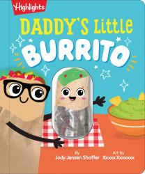 Daddy's Little Burrito