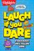 Laugh If You Dare : A Ridiculous Joke-Telling Game