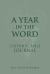 A Year in the Word Catholic Bible Journal A Year in the Word Catholic Bible Journal