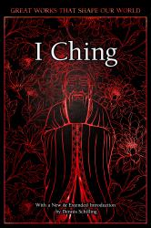 I Ching : The Book of Changes