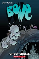 Ghost Circles: a Graphic Novel (BONE #7)