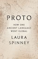 Proto : How One Ancient Language Went Global