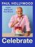 Celebrate : Joyful Baking All Year Round