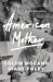 American Mother : A Life Reclaimed