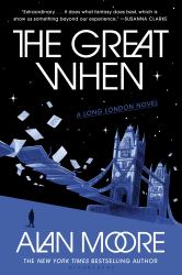 The Great When : A Long London Novel