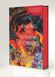 Among the Burning Flowers : Deluxe Edition