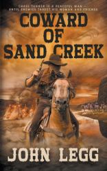 Coward of Sand Creek : A Classic Western