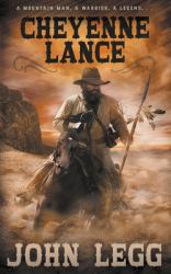 Cheyenne Lance : A Classic Western
