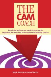 The CAM Coach : Second Edition
