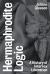 Hermaphrodite Logic : A History of Intersex Liberation