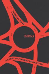 Radius : A Story of Feminist Revolution