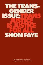 The Transgender Issue : Trans Justice Is Justice for All