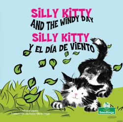 Silly Kitty y el día de Viento (Silly Kitty and the Windy Day) Bilingual Eng/Spa
