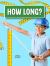 How Long?