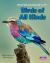 Birds of All Kinds Birds of All Kinds