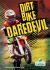 Dirt Bike Daredevil