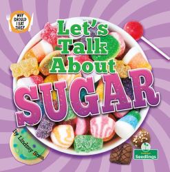 Let's Talk about Sugar