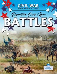 Definitive Civil War Battles