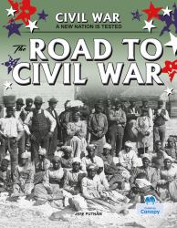 The Road to Civil War