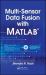 Multi-Sensor Data Fusion with MATLAB® Multi-Sensor Data Fusion with MATLAB®