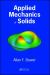 Applied Mechanics of Solids Applied Mechanics of Solids
