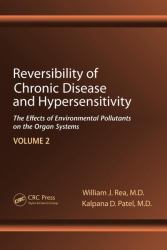 Reversibility of Chronic Disease and Hypersensitivity,Volume 2 Vol. 2 : The Effects of Environmental Pollutants on the Organ System