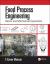 Food Process Engineering : Basics and Mechanical Operations