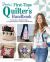 Lorelai's First-Time Quilter's Handbook : From Basics to Beautiful Quilts--A Complete Beginner's Guide to Quilt Making