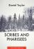 Woe to the Scribes and Pharisees : A Jon Mote Mystery
