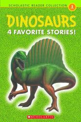 Dinosaurs : 4 Favorite Stories!