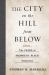 The City on the Hill from Below : The Crisis of Prophetic Black Politics